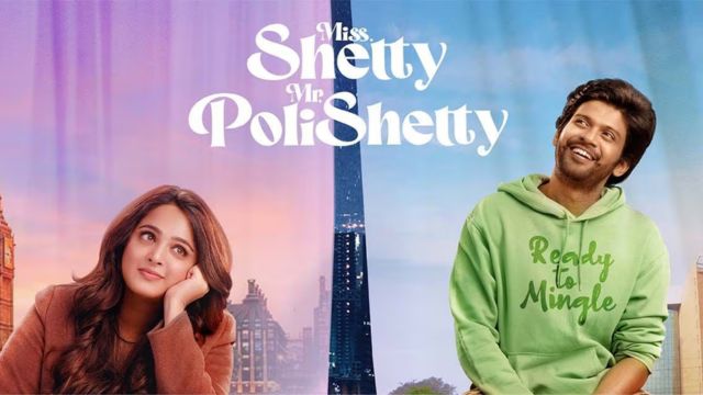 Miss Shetty Mr Polishetty Twitter reviews Fans call Anushka Shetty Naveen Polishettys film ‘best rom com of 2023 Hombale Films